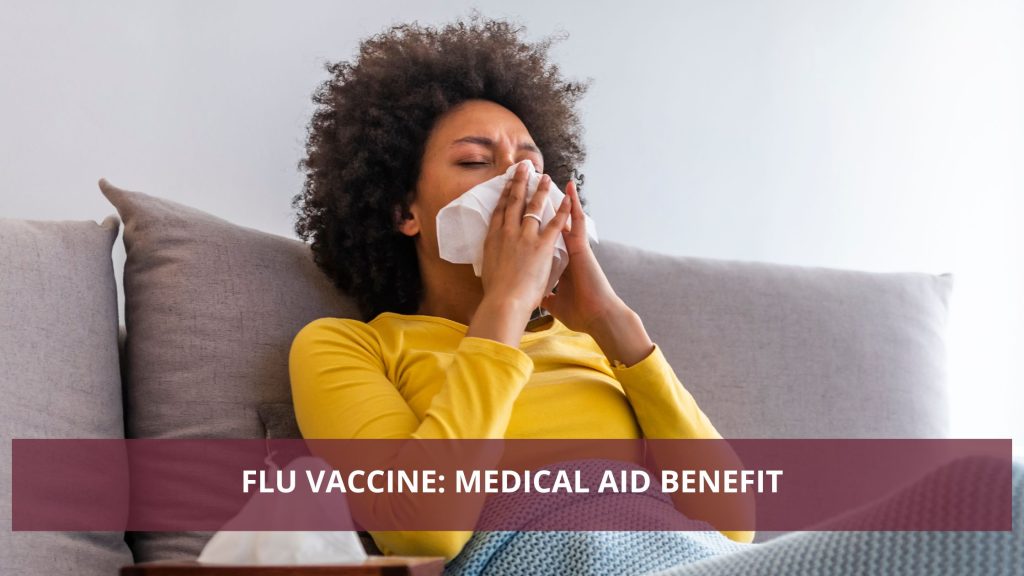 Flu First Aid Flu Vaccine: Medical Aid Benefit - Glopin Healthcare Consultants